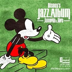 Disney's Jazz Album ~Jumpin' & Jive~