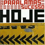 Os Paralamas Do Sucesso - Hoje