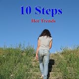 10 Steps - Hot Trends