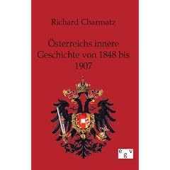 �sterreichs innere Geschichte von 1848 bis 1907