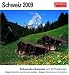 Schweiz 2009: Sehnsuchts-Kalender. 53 heraustrennbare Farbpostkarten