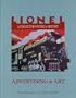 Lionel: A Collector's Guide and History : Advertising & Art (Lionel Collector's Guide)