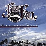 Firefall - Greatest Hits