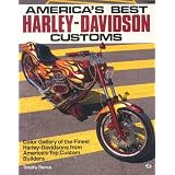 America's Best Harley-Davidson Customs by Timothy Remus