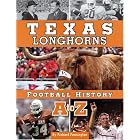 Click here to buy Texas Longhorns Football History A to Z by Richard Pennington.