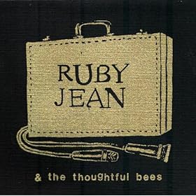 Ruby Jean and the Thoughtful Bees - Ruby Jean and the Thoughtful Bees (2009)