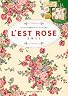 L'EST ROSE