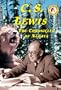 C.S. Lewis: The Chronicler of Narnia (Authors Teens Love)