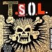 Who's Screwin' Who? 18 T.S.O.L. Greatest Non-Hits [Explicit]