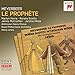 Meyerbeer: Le Prophete