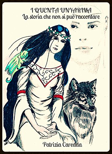 I quenta unyarima La storia che non si può raccontare (Italian Edition)