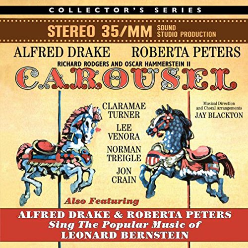 Alfred Drake - Carousel: Sings Popular Music Of Leonard Bernstein - Zortam Music