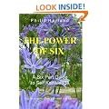 THE POWER OF SIX A Six Part Guide to Self Knowledge
