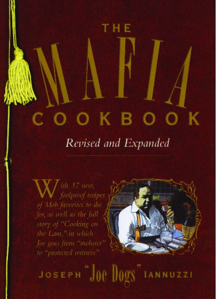 The Mafia Cookbook: Revised and Expanded: Joseph Iannuzzi ...