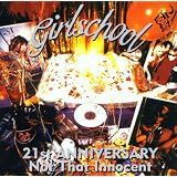 Not That Innocent - 21st Anniversaryby Girlschool