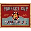 Perfect Cup Coffee Wall Art - 16x20"
