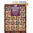 Scrap-Basket Surprises: 18 Quilts from 2 1/2" Strips