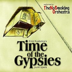 Time of the Gypsies (Punk Opera)