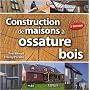 Construction de maisons � ossature bois de Yves Benoit