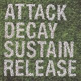 Attack Decay Sustain Release