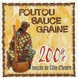 Foutou Sauce Graine - 200% Succès Côte DIvoire (French Import)
