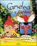 Children's Books: Camelea Like a Cardinal