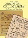 Medieval Calligraphy: Its History and...