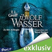 H&ouml;rbuch Zwölf Wasser: Zu den Anfängen