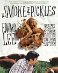 Smoke and Pickles: Recipes and Storie...