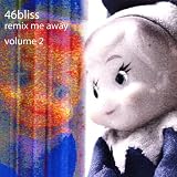 Vol. 2-Remix Me Away