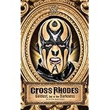 cross rhodes goldust out of the darkness wwe