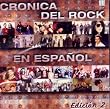Cronica del Rock en Espanol - Edicion 2
