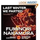 Last Winter, We Parted