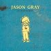 Jason Gray-All The Lovely Losers