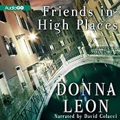 Friends in High Places: A Commissario Guido Brunetti Mystery, Book 9 | [Donna Leon]