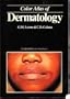 Colour Atlas of Dermatology
