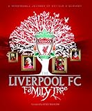 The official Liverpool FC family tree