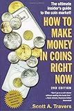 How to Make Money in Coins Right Now, 2nd Edition