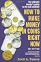 How to Make Money in Coins Right Now, 2nd Edition