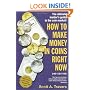 How to Make Money in Coins Right Now, 2nd Edition