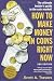 How to Make Money in Coins Right Now, 2nd Edition