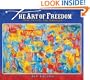 The Art of Freedom: How Artists See America (Bob Raczka's Art Adventures)