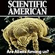 Are Aliens Among Us?: Scientific American