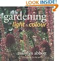 Gardening with Light and Colour
