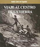 Viaje Al Centro De La Tierra / Journey to the Center of the Earth (El Libro De Bolsillo)