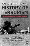 An international history of terrorism : Western and non-Western experiences