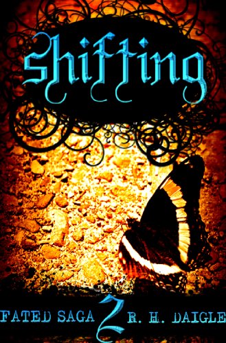 Shifting (Book Two) (Fated Saga Fantasy Series) by Humphrey - D'aigle Rachel Shifting (Book Two) (Fated Saga Fantasy Series) by Humphrey - D'aigle Rachel