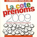 La cote des pr&eacute;noms en 2009
