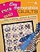 Easy Memorabilia Quilts: Ties, T-Shirts, Photos & More