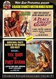 A Place Called Glory and The Road to Fort Alamo